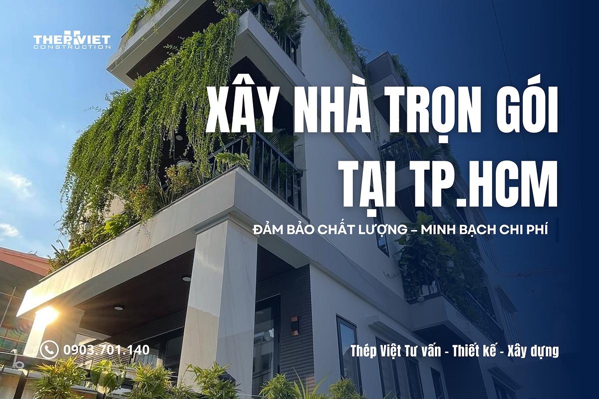 Xây nhà trọn gói tại TP.HCM